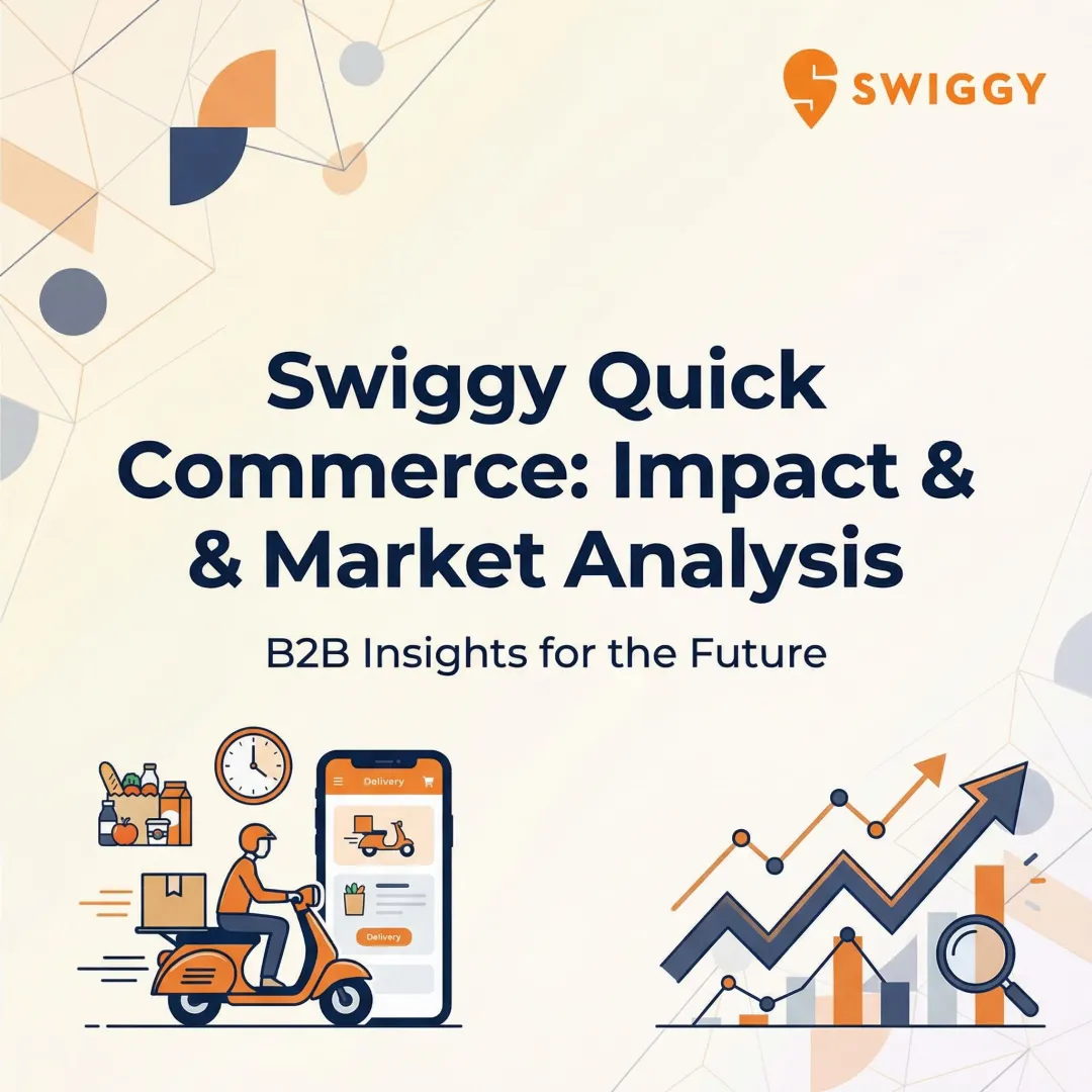 Swiggy Quick Commerce: Impact & Market Analysis