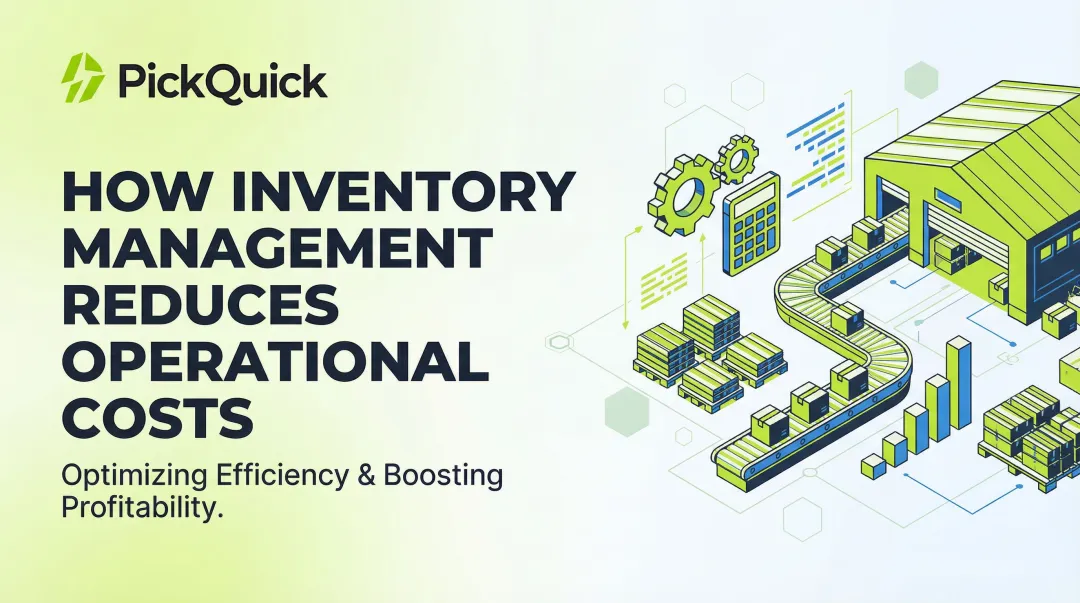 How Inventory Management Reduces Operational Costs