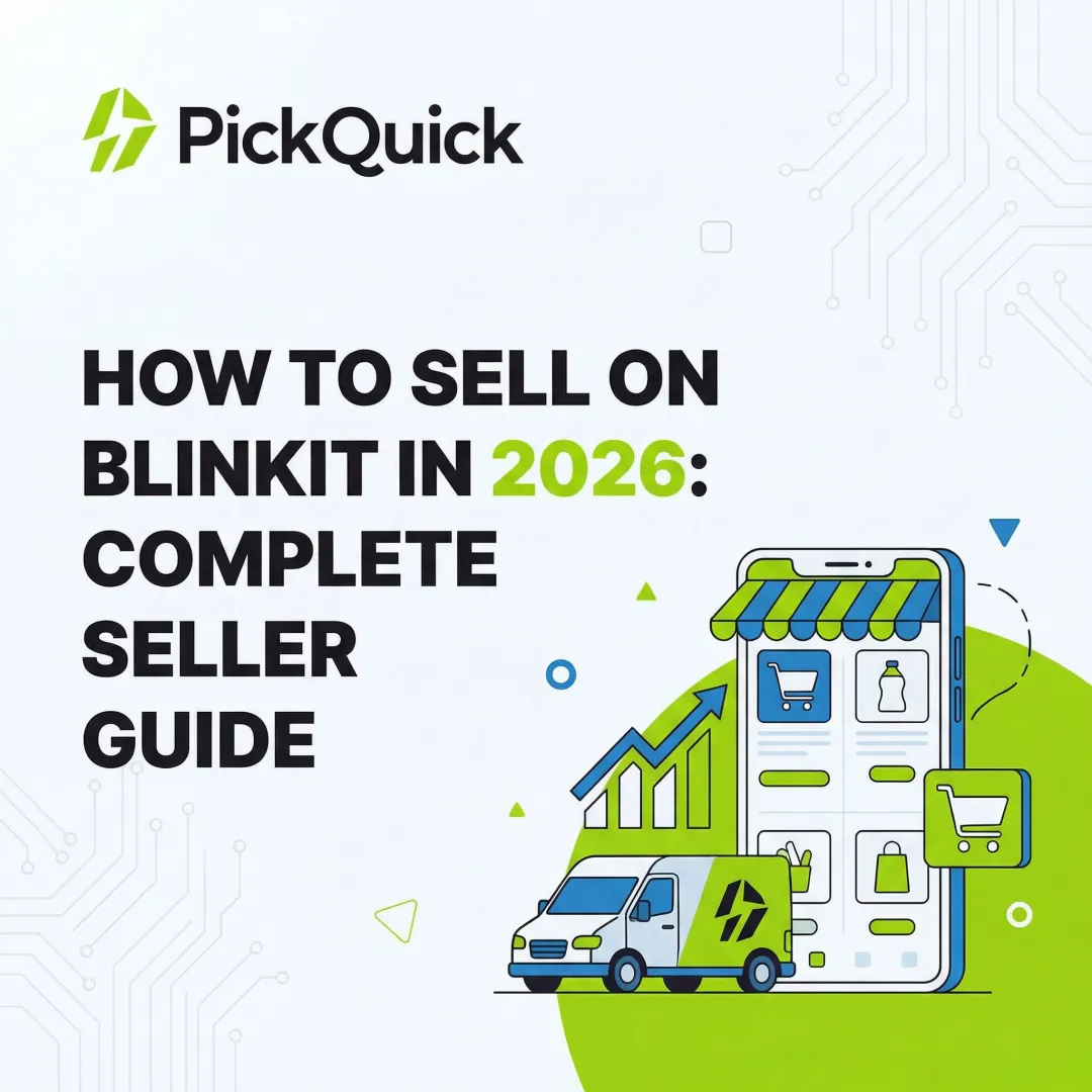 How to Sell on Blinkit in 2026: Complete Seller Guide