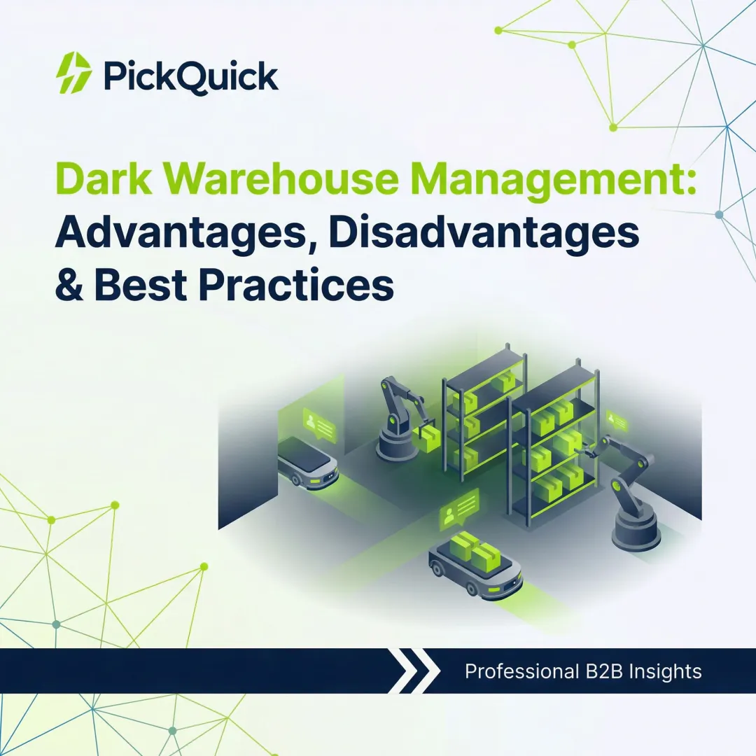 Dark Warehouse Management: Advantages, Disadvantages & Best Practices