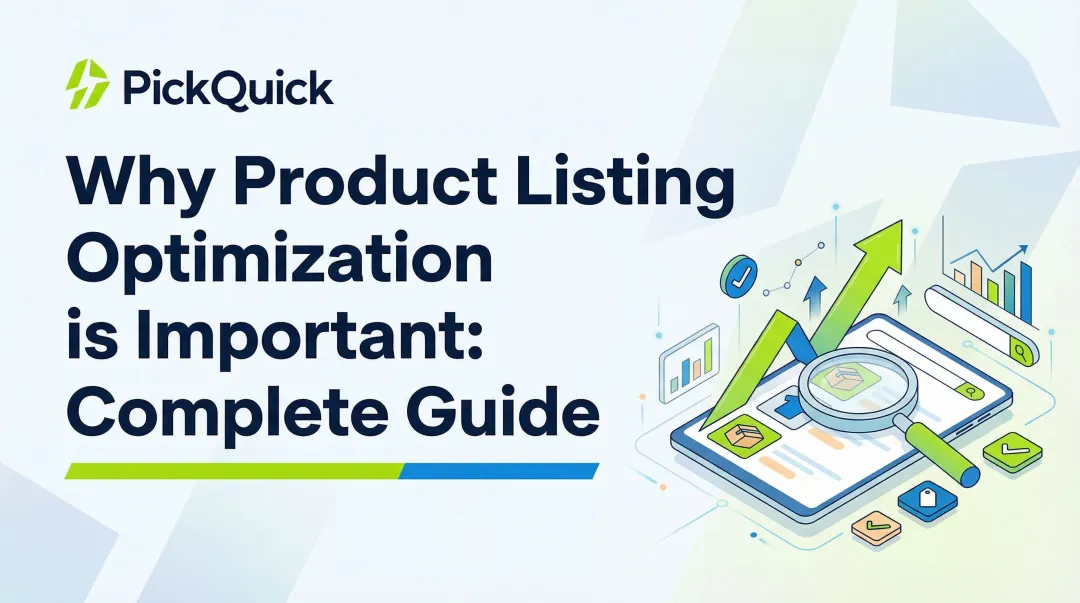 Why Product Listing Optimization is Important: Complete Guide