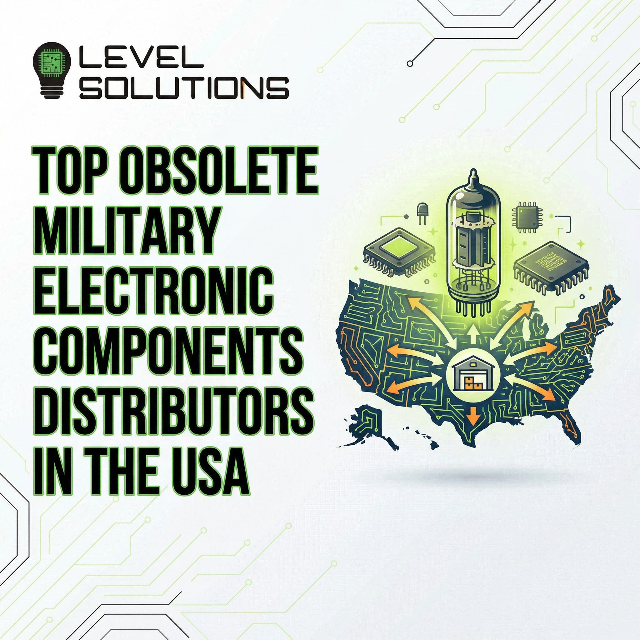 Top Obsolete Military Electronic Components Distributors in the USA