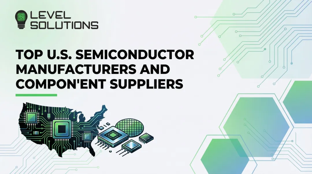 Cover image for Top U.S. Semiconductor Manufacturers and [Component Suppliers](/category/semiconductor-component-suppliers)