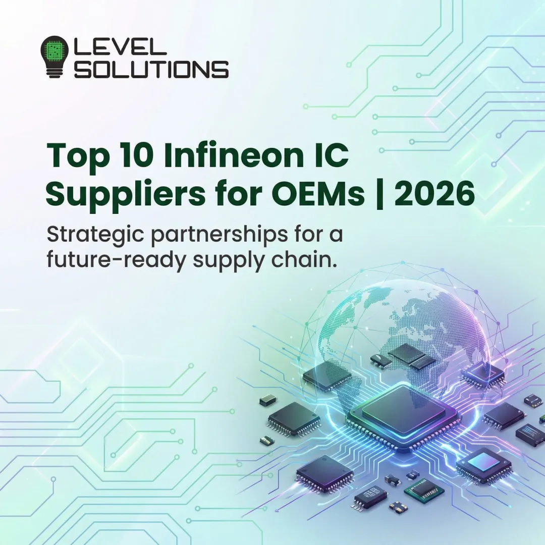 Top 10 Infineon IC Suppliers for OEMs | 2026