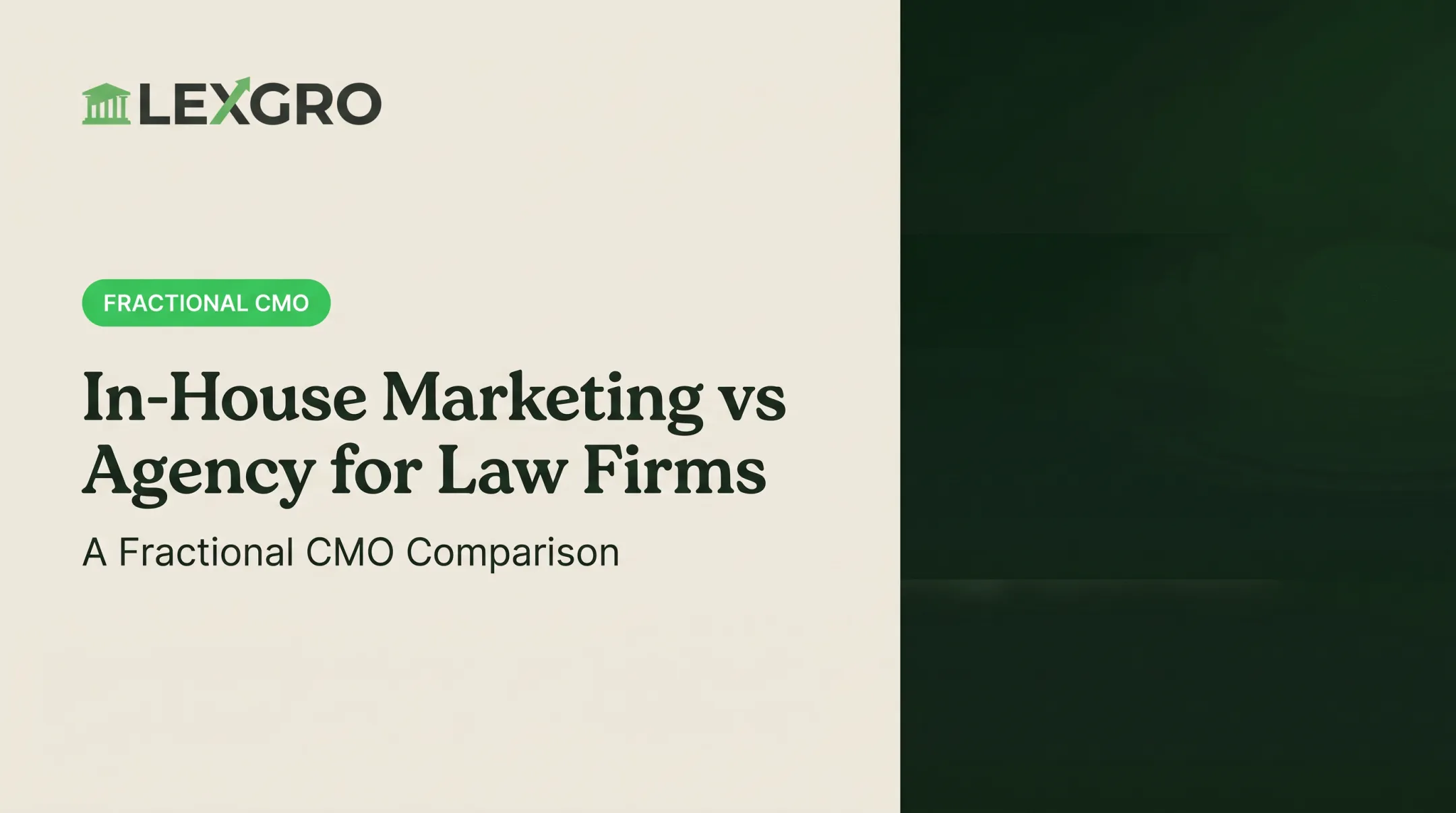 In-House Marketing vs Agency for Law Firms