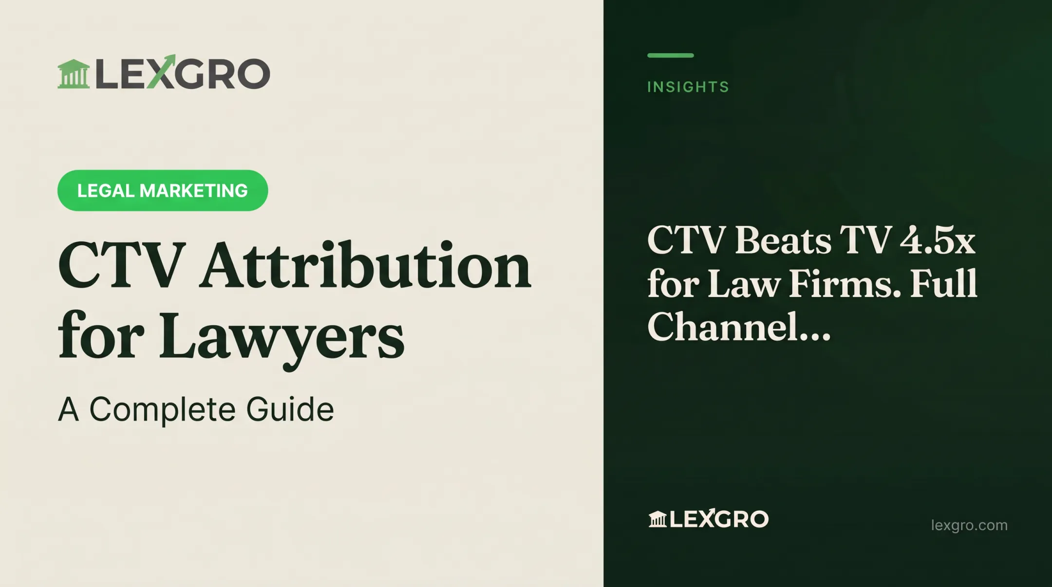 CTV Attribution for Lawyers: A Complete Guide