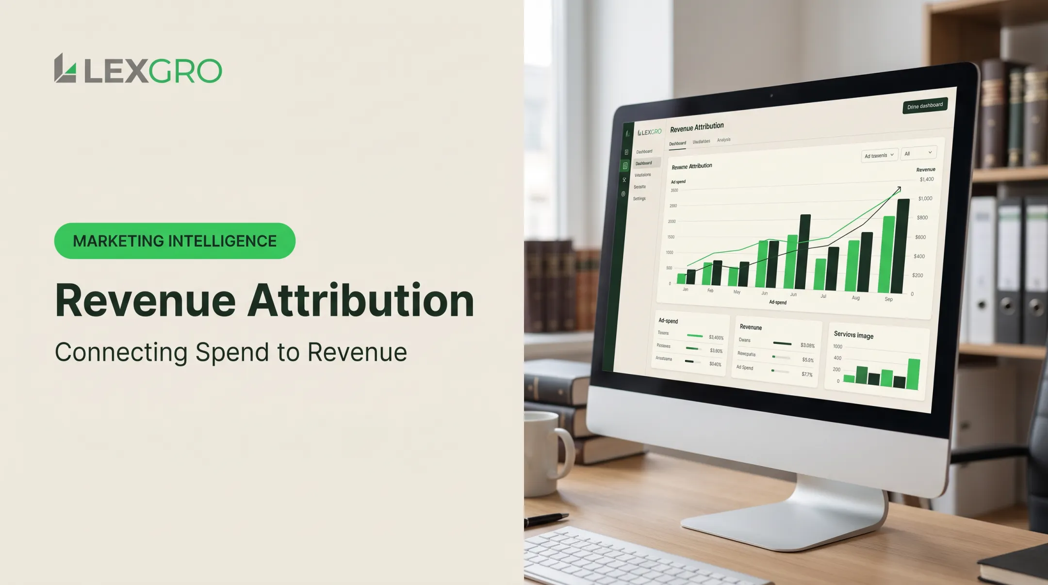 Revenue Attribution: Connecting Spend to Revenue