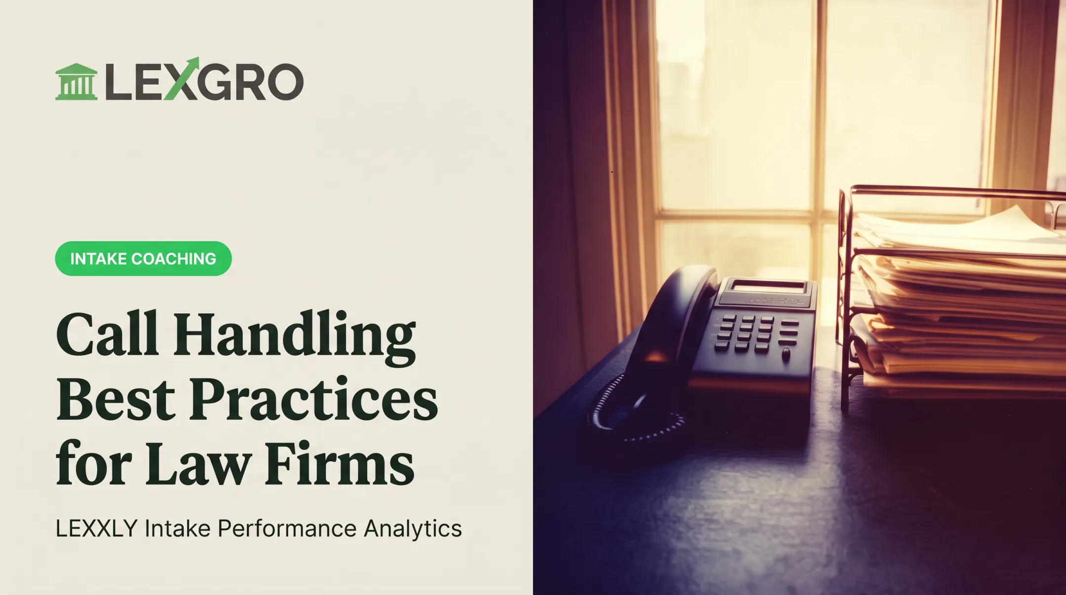 Call Handling Best Practices for Law Firms