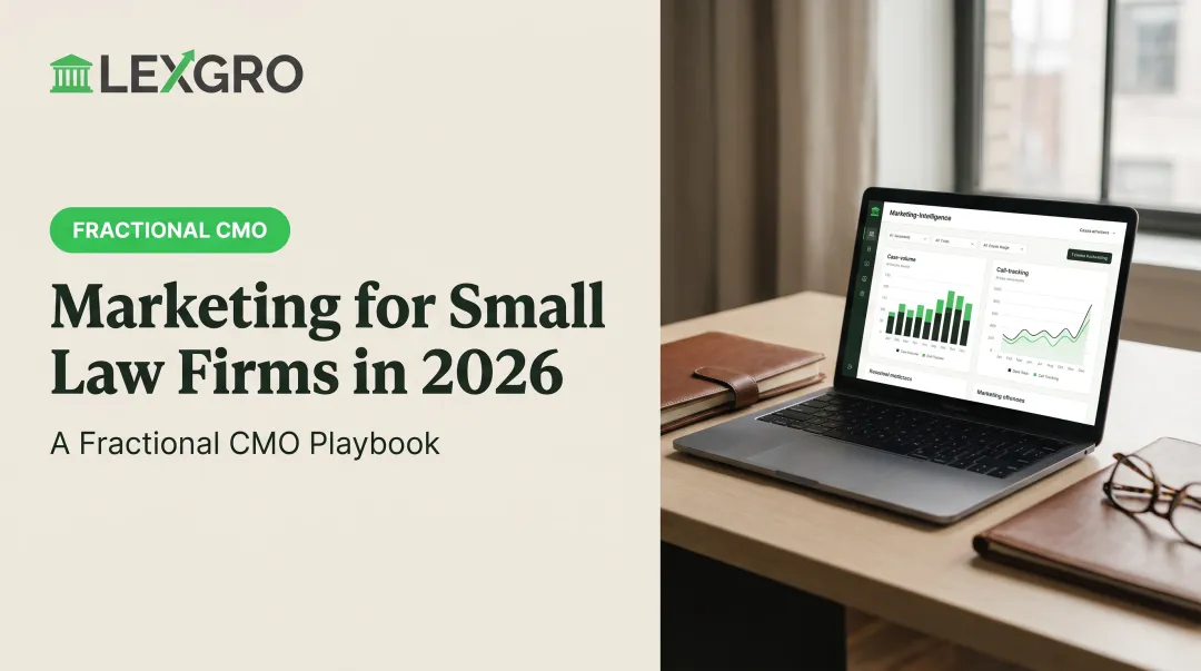 Marketing for Small Law Firms in 2026
