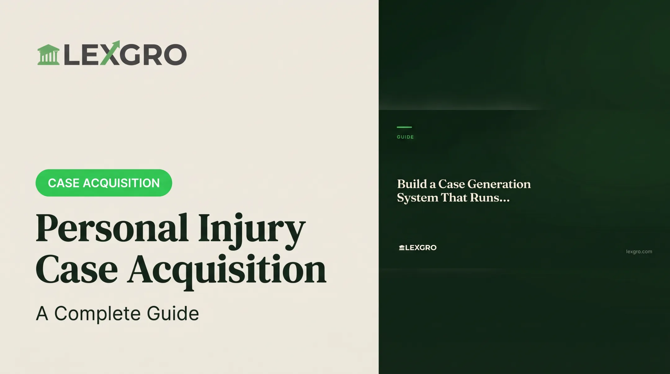 Personal Injury Case Acquisition: A Complete Guide