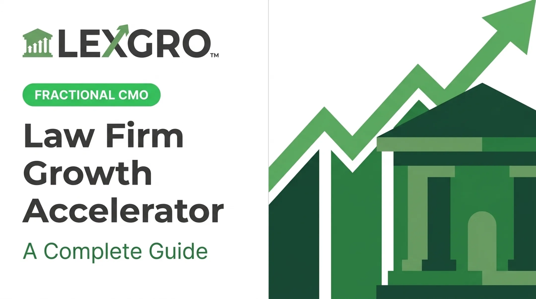 Law Firm Growth Accelerator: A Complete Guide
