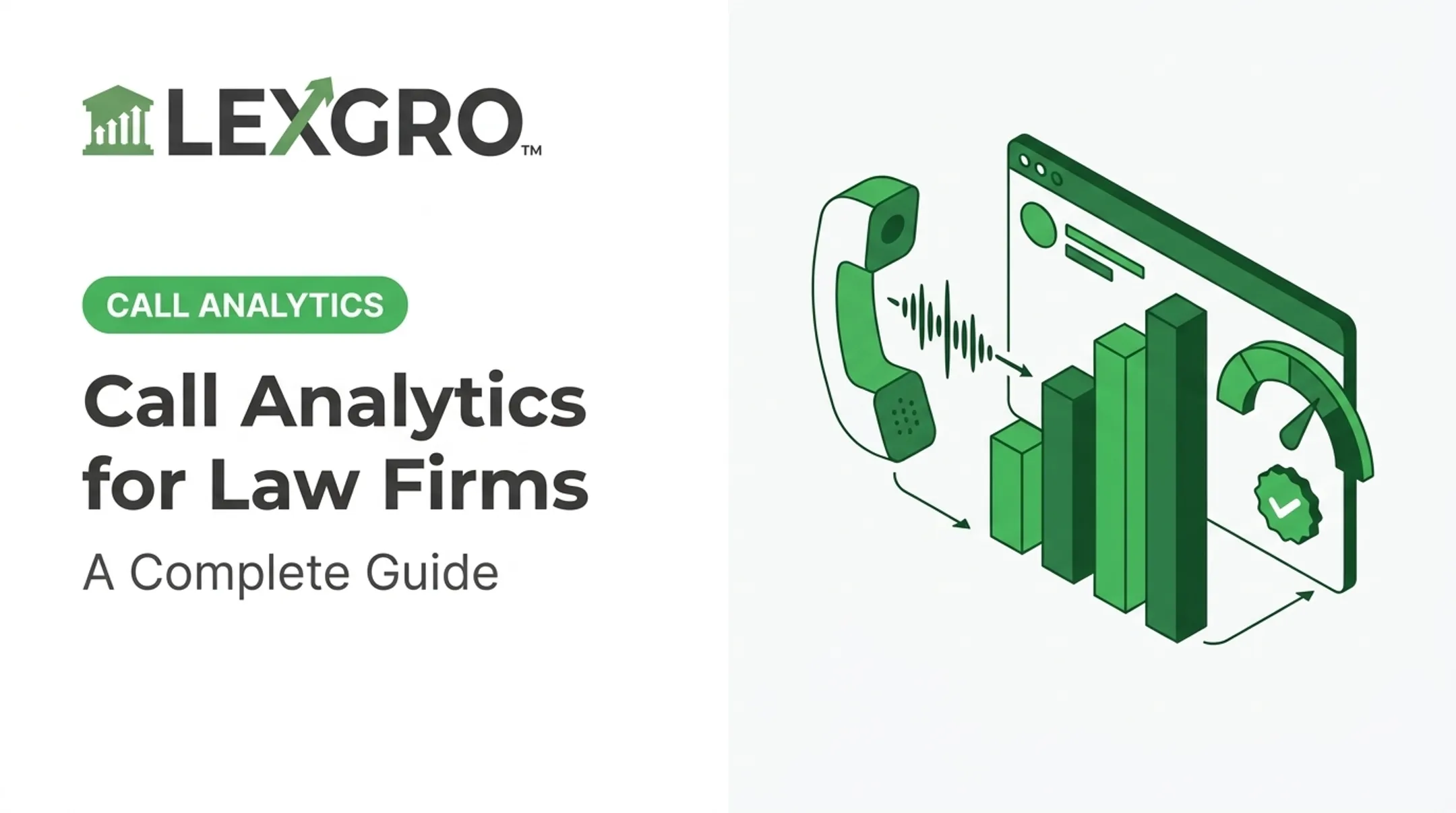 Call Analytics for Law Firms: A Complete Guide