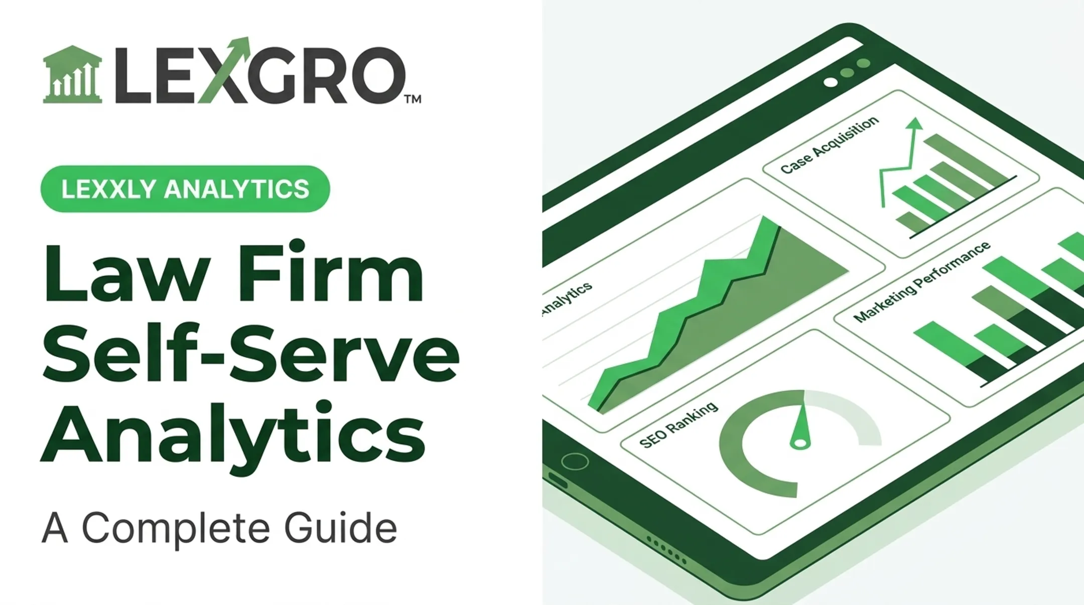 Law Firm Self-Serve Analytics: A Complete Guide