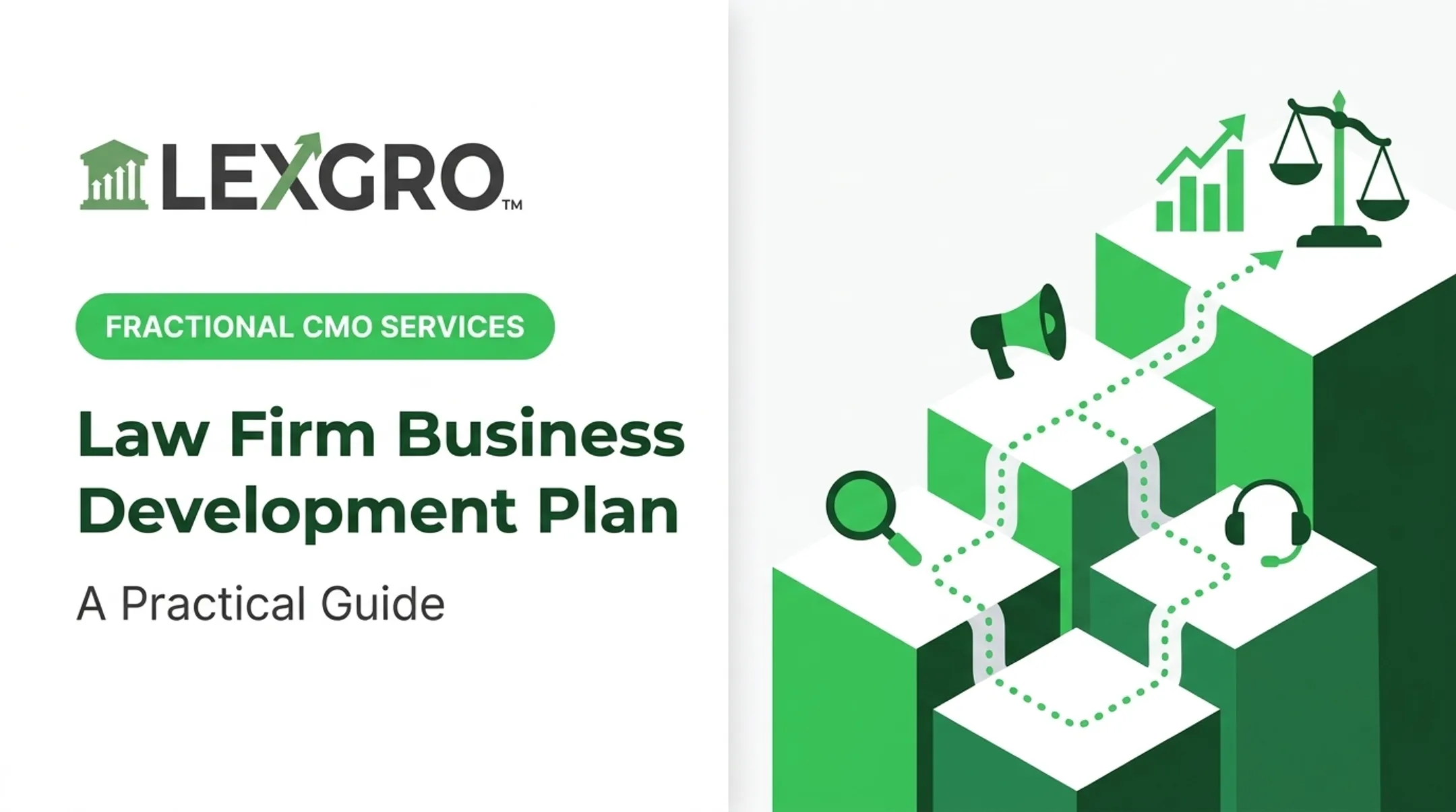 Law Firm Business Development Plan: A Practical Guide