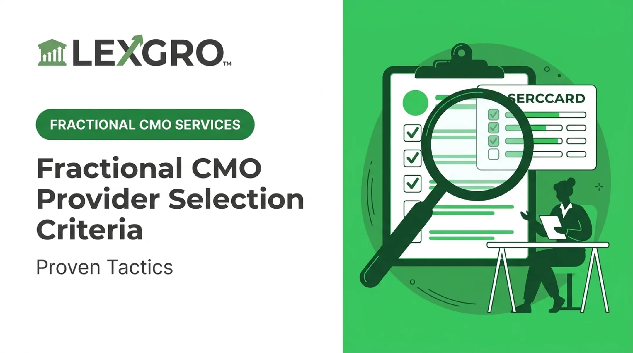 Fractional CMO Provider Selection Criteria: Proven Tactics