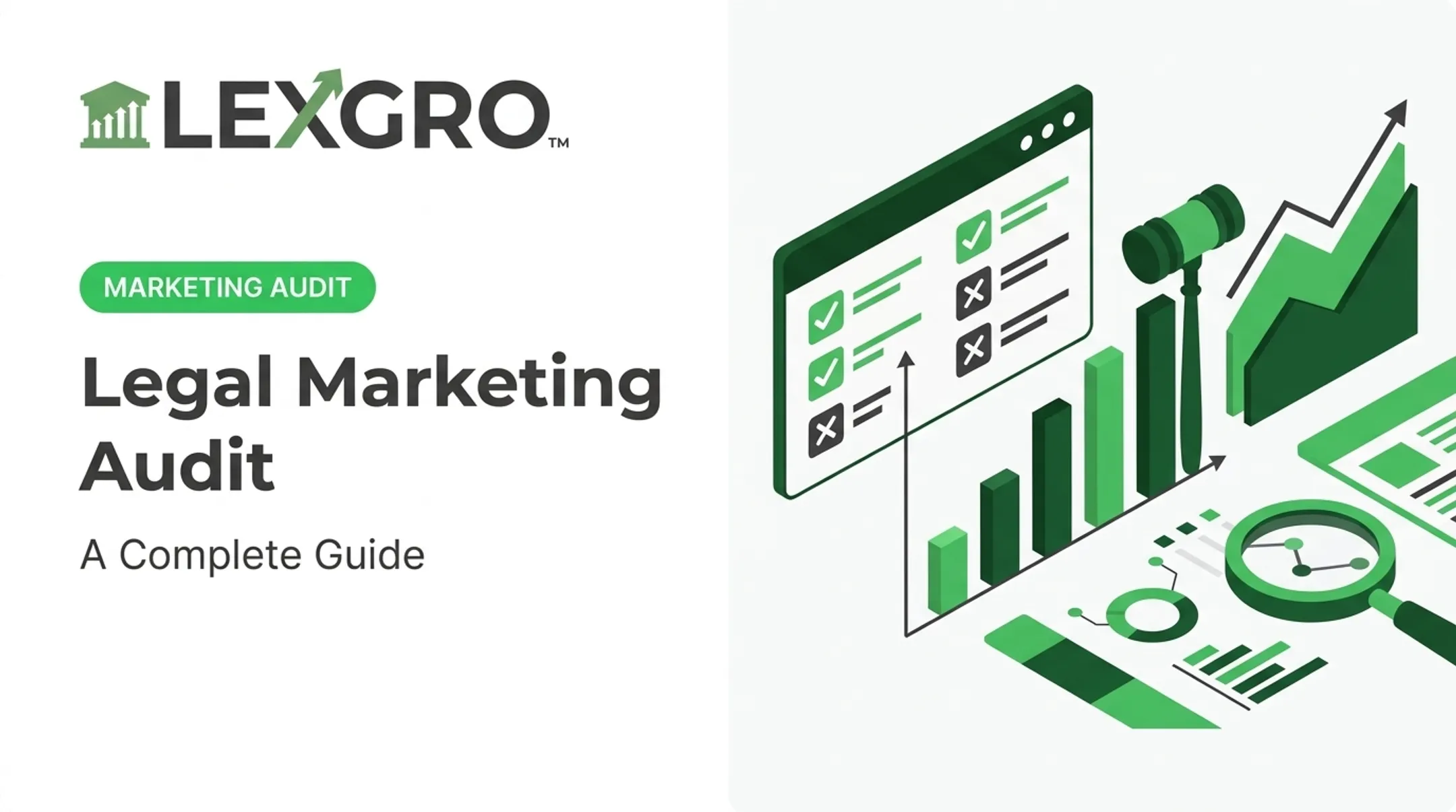 Legal Marketing Audit: A Complete Guide