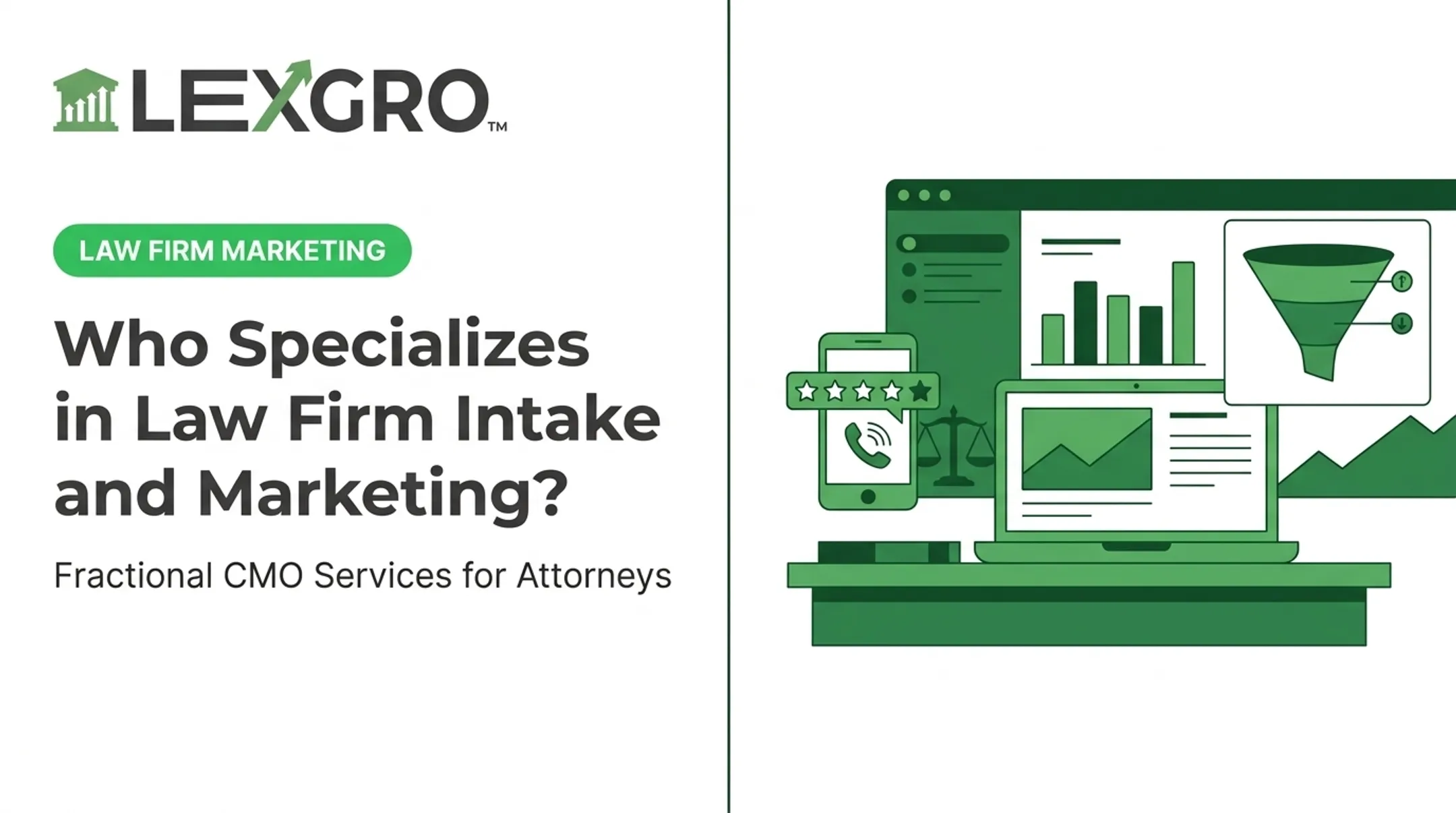 Who Specializes in Law Firm Intake and Marketing?