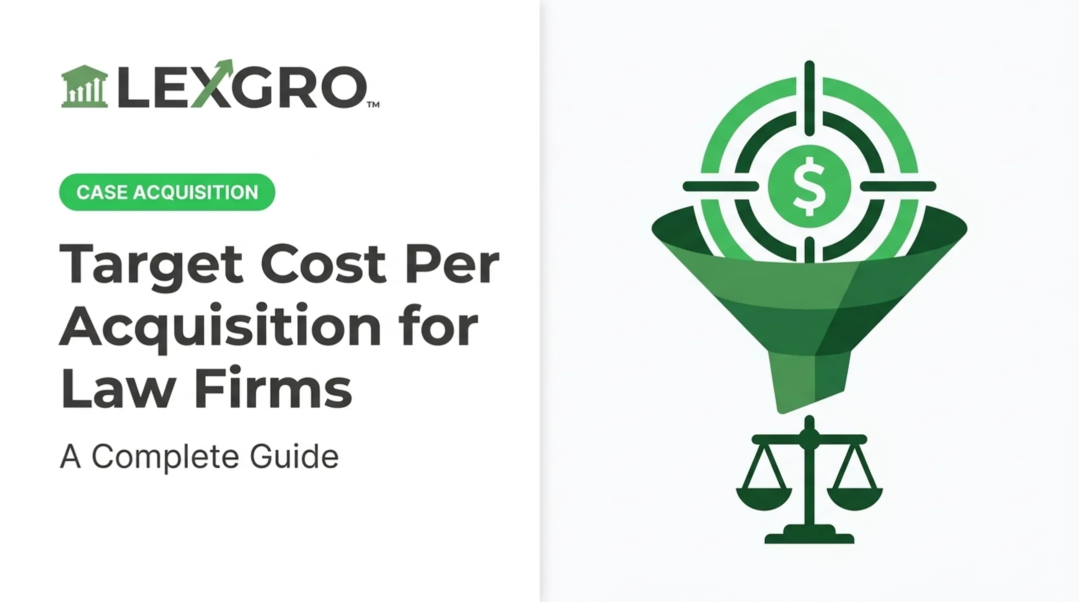 Target Cost Per Acquisition for Law Firms: A Complete Guide