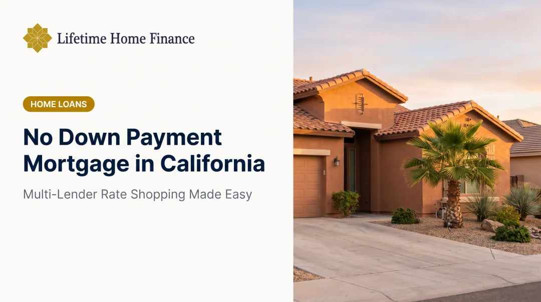No Down Payment Mortgage in California
