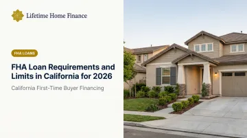 FHA Loan Requirements and Limits in California for 2026
