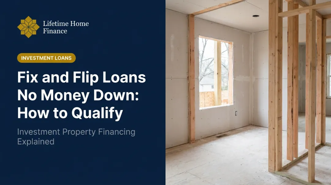 Fix and Flip Loans No Money Down: How to Qualify