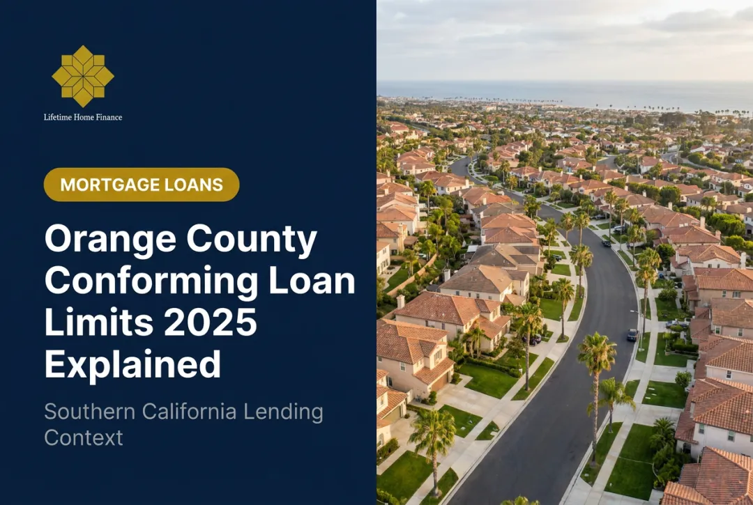 Orange County Conforming Loan Limits 2025 Explained
