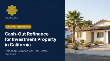 Cash-Out Refinance for Investment Property in California