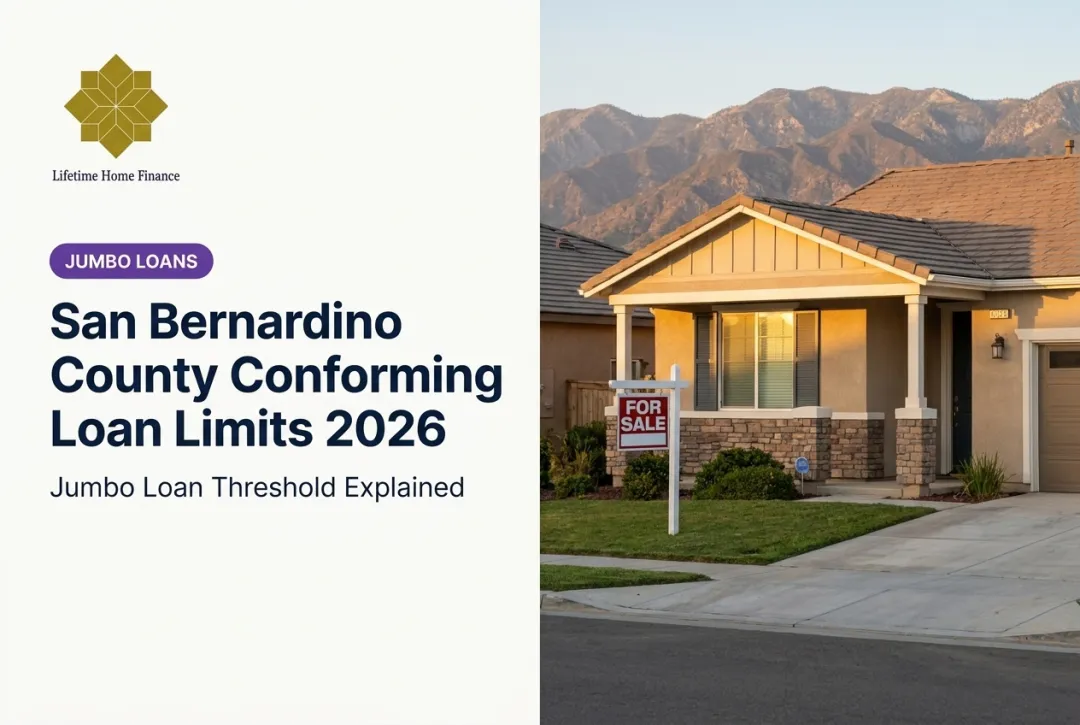 San Bernardino County Conforming Loan Limits 2026