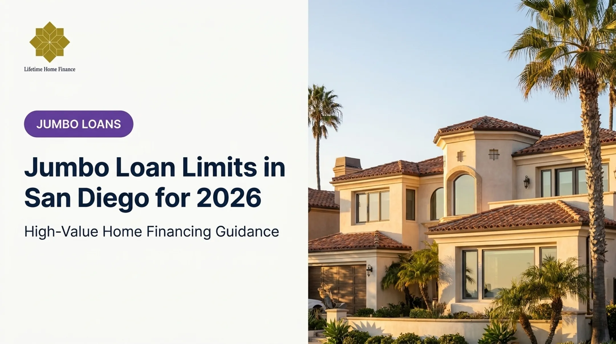 Jumbo Loan Limits in San Diego for 2026