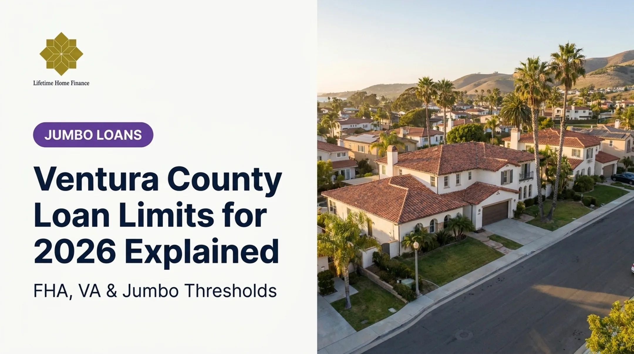 Ventura County Loan Limits for 2026 Explained