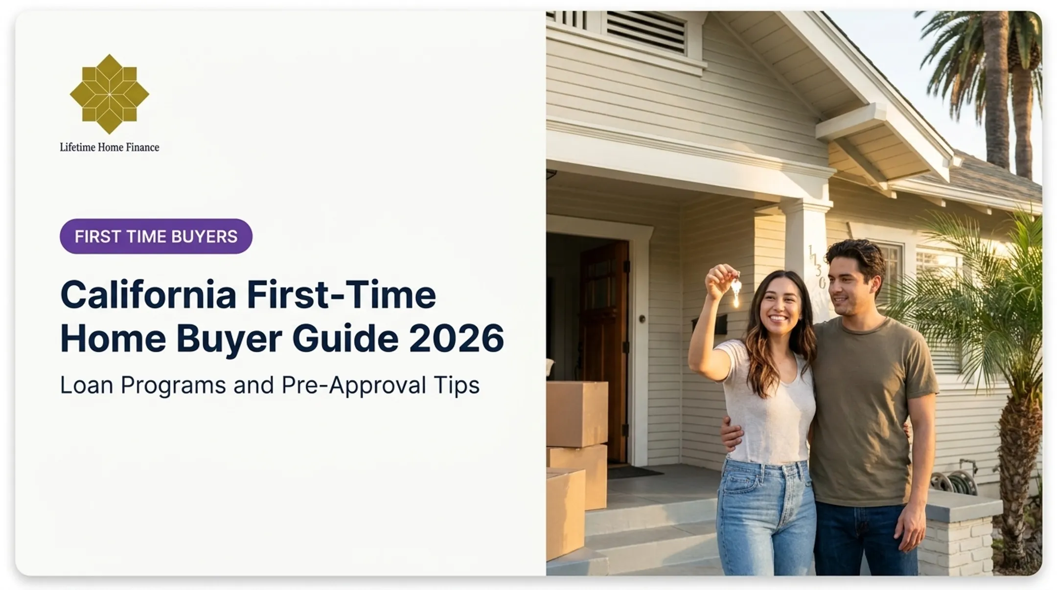 California First-Time Home Buyer Guide 2026