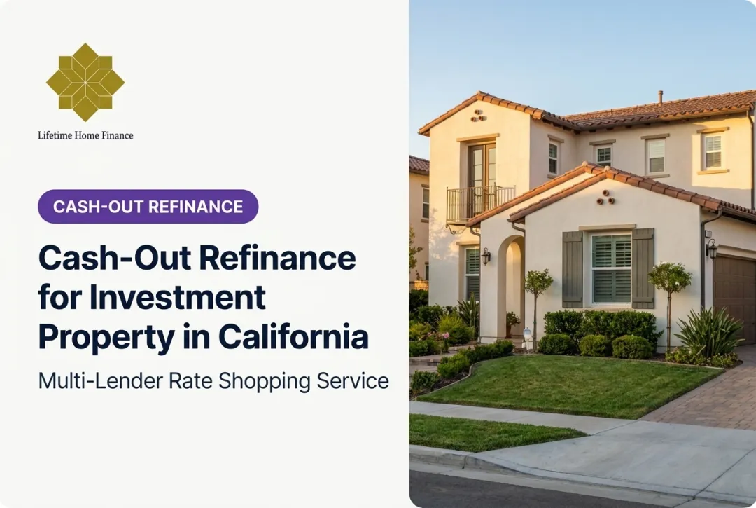 Cash-Out Refinance for Investment Property in California
