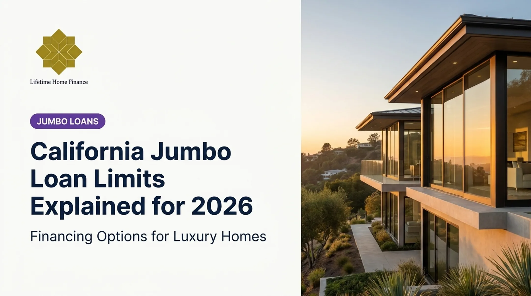 California Jumbo Loan Limits Explained for 2026