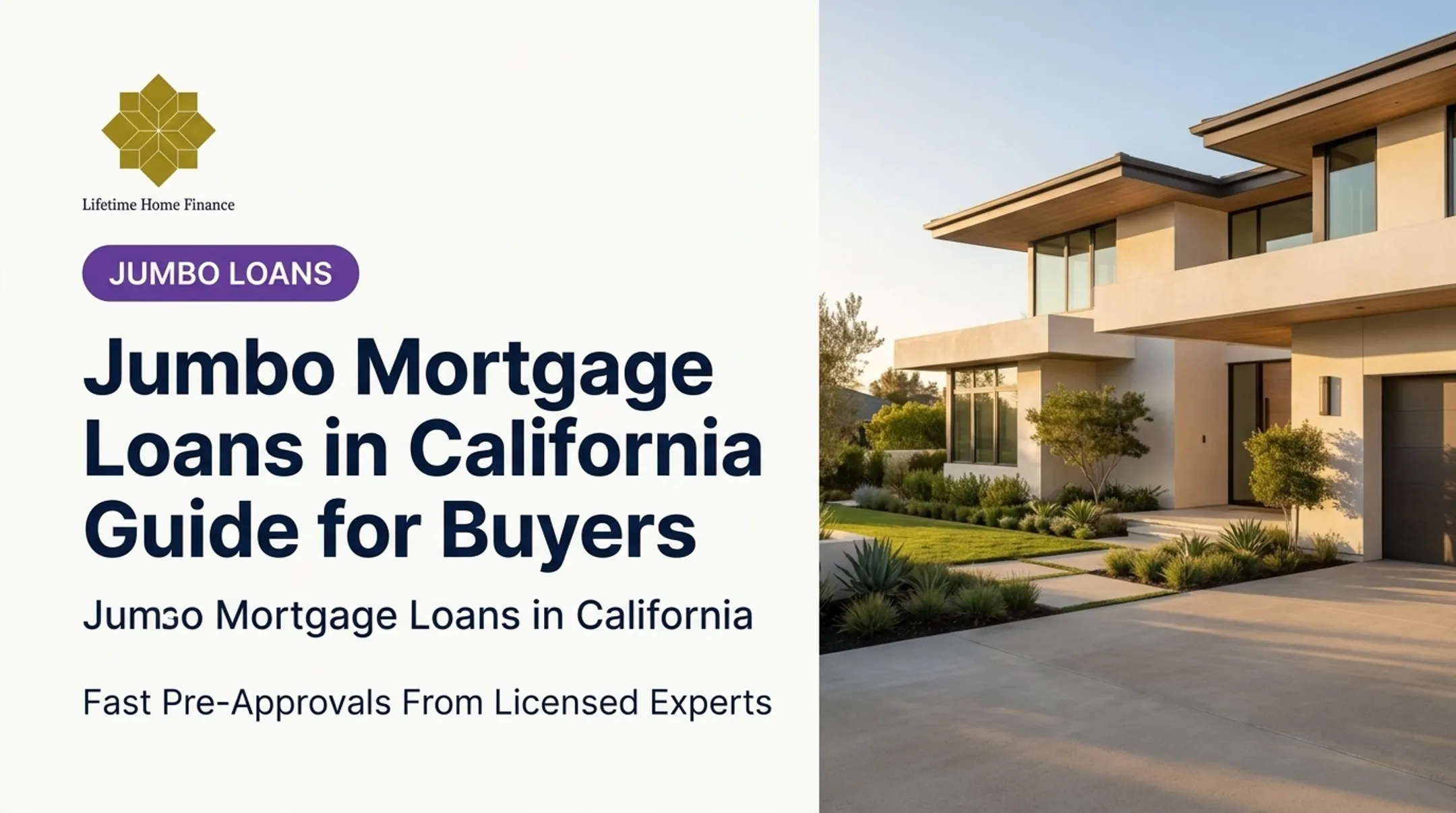 Jumbo Mortgage Loans in California Guide for Buyers