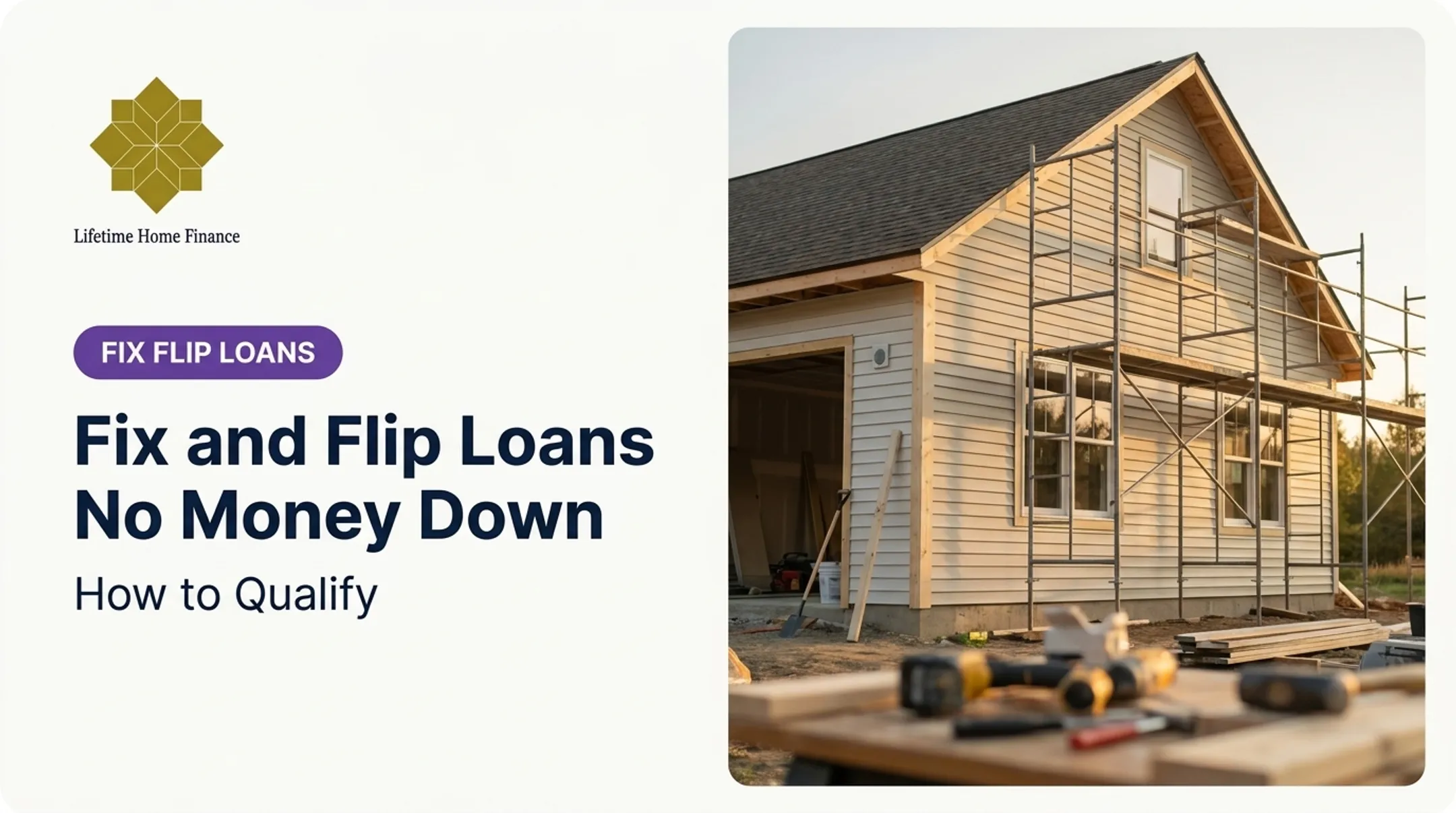 Fix and Flip Loans No Money Down: How to Qualify