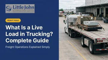 What Is a Live Load in Trucking? Complete Guide