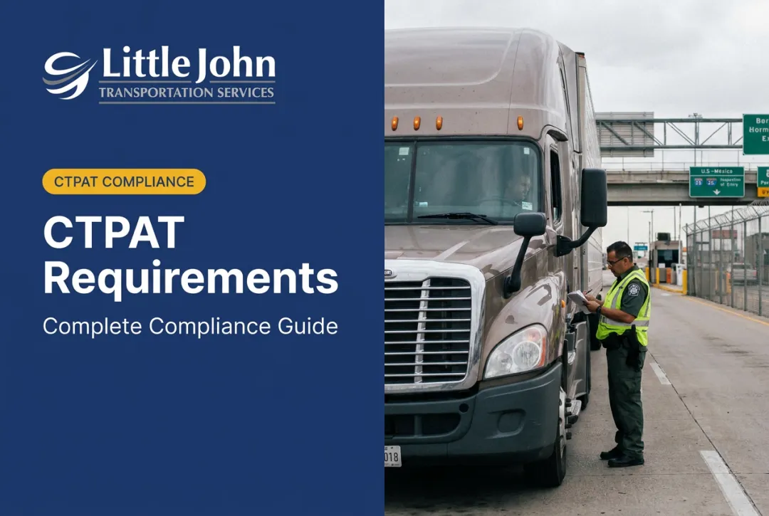 CTPAT Requirements: Complete Compliance Guide