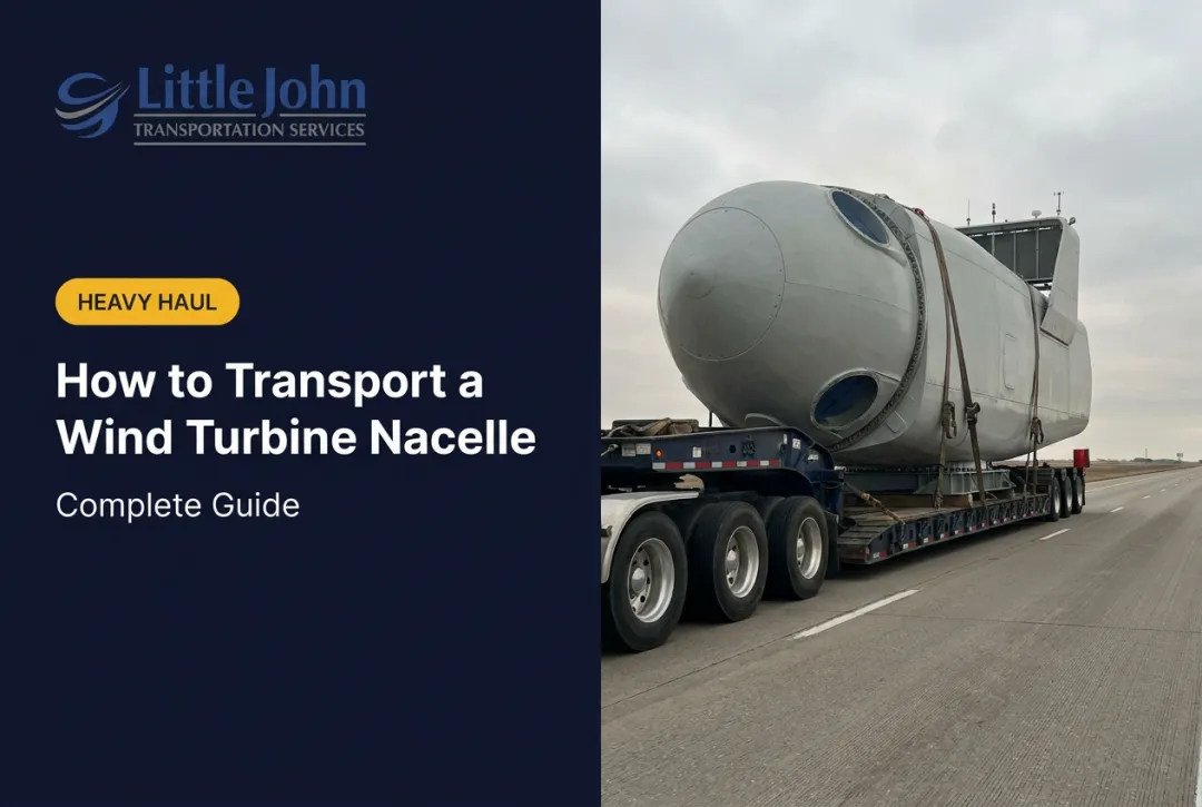 How to Transport a Wind Turbine Nacelle: Complete Guide