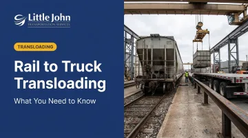 Rail to Truck Transloading: What You Need to Know