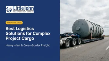 Best Logistics Solutions for Complex Project Cargo