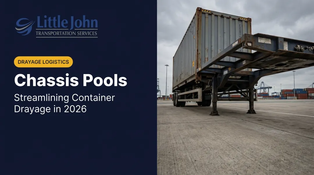 Chassis Pools: Streamlining Container Drayage in 2026