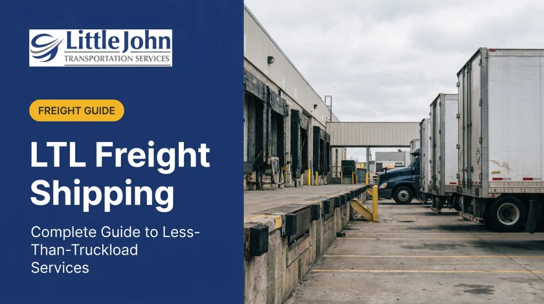 LTL Freight Shipping: Complete Guide to Less-Than-Truckload Services