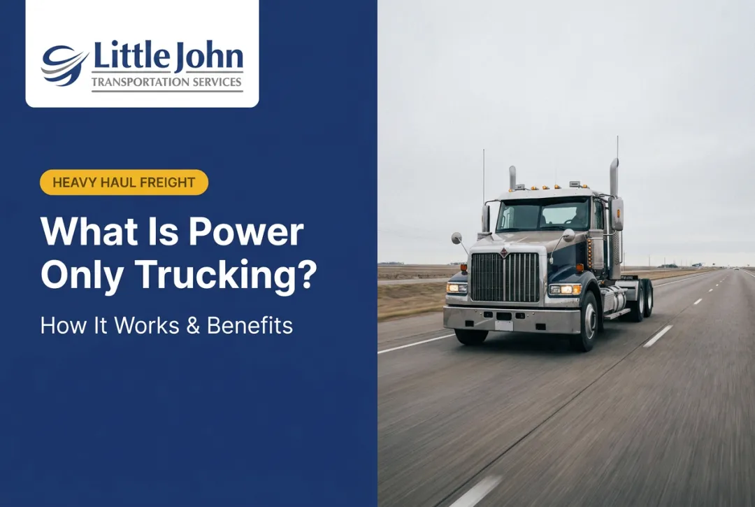 What Is Power Only Trucking? How It Works & Benefits
