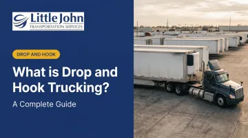 What is Drop and Hook Trucking? A Complete Guide