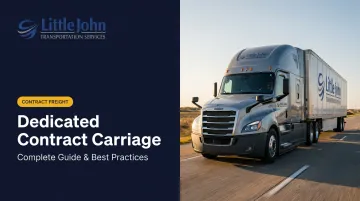 Dedicated Contract Carriage: Complete Guide &amp; Best Practices