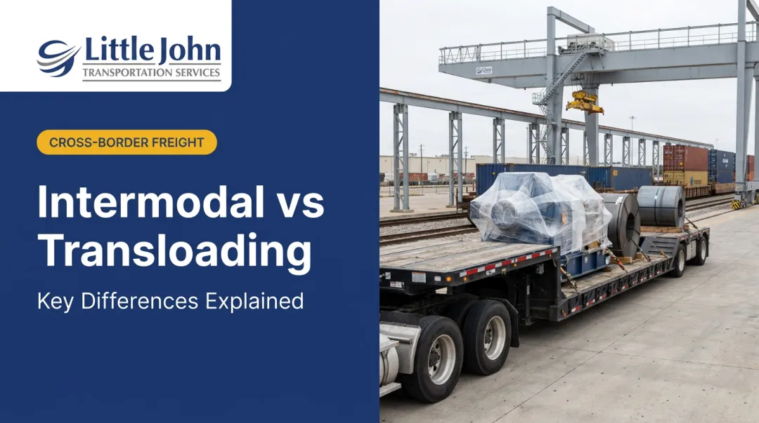 Intermodal vs Transloading: Key Differences Explained