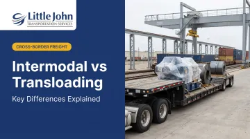 Intermodal vs Transloading: Key Differences Explained