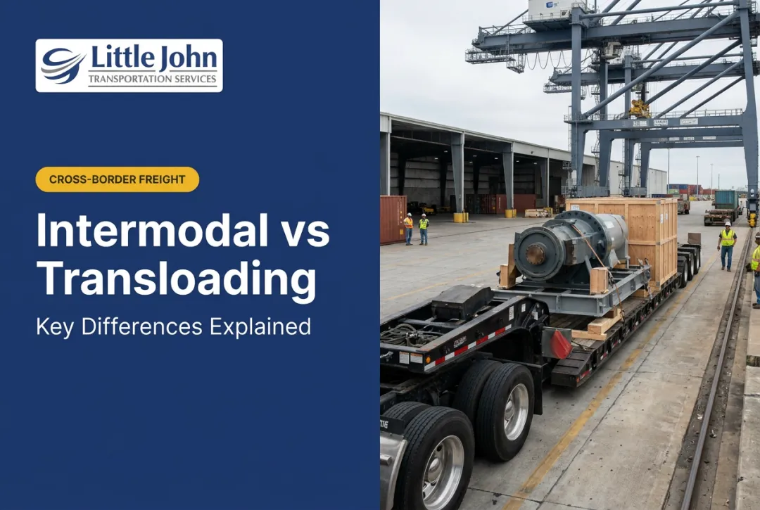 Intermodal vs Transloading: Key Differences Explained