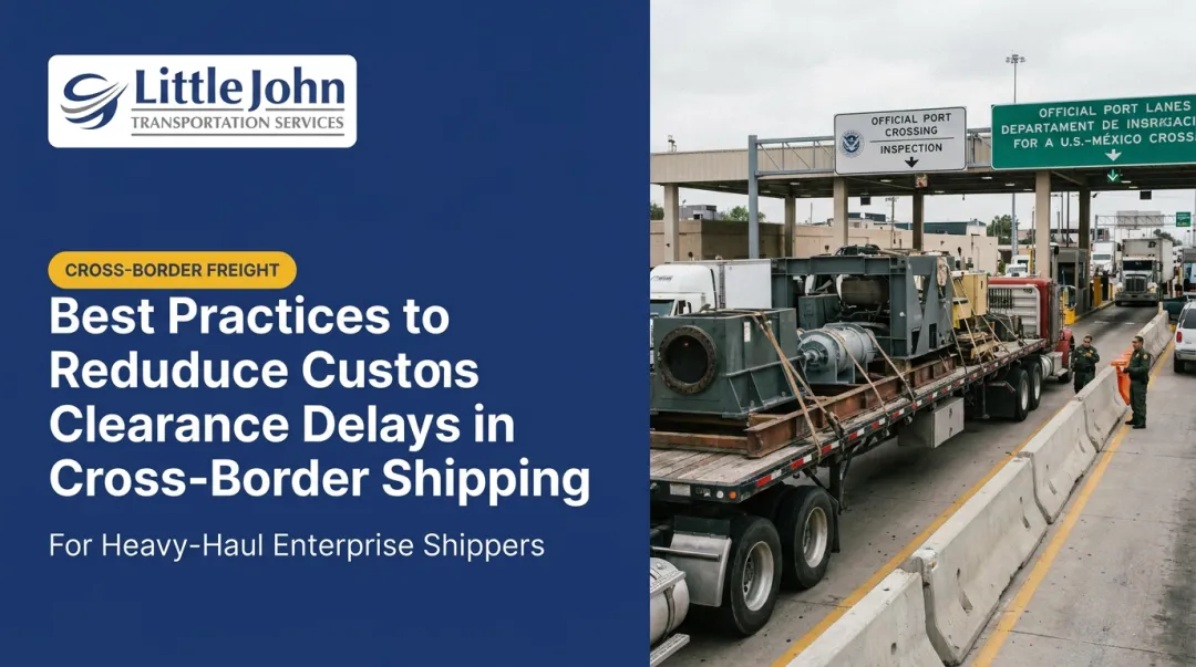 Best Practices to Reduce Customs Clearance Delays in Cross-Border Shipping