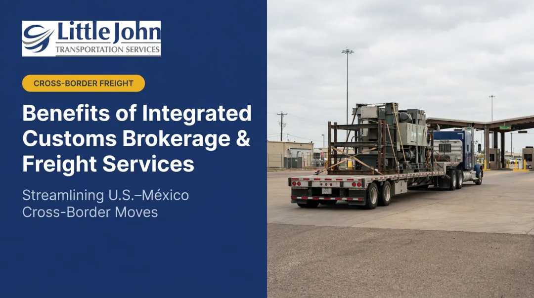 Benefits of Integrated Customs Brokerage &amp; Freight Services